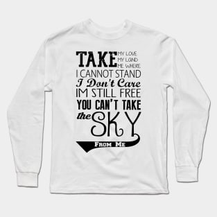 Firefly Theme song quote Long Sleeve T-Shirt